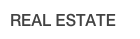 REAL ESTATE